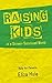 Raising Kids in a Screen-Saturated World