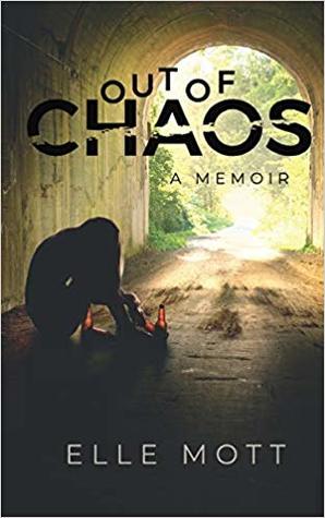 Out of Chaos: A Memoir (Paperback)
