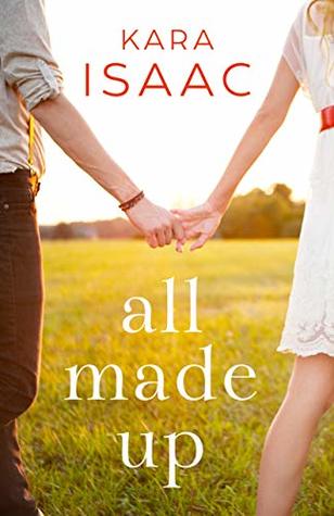 All Made Up (Kindle Edition)