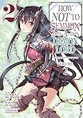 How NOT to Summon a Demon Lord Manga, Vol. 2