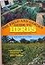 The Field and Garden Guide to Herbs