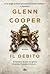 Il debito by Glenn Cooper