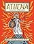 Athena The Story Of A Goddess