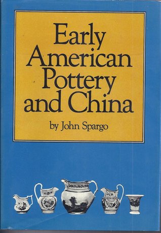 Early American pottery and china