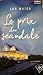 Le prix du scandale