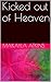 Kicked out of Heaven by Makayla Atkins
