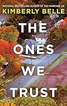 Book cover for The Ones We Trust
