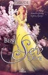 Beni Sev Diye by Asude
