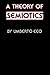 A Theory of Semiotics (Advances in Semiotics)
