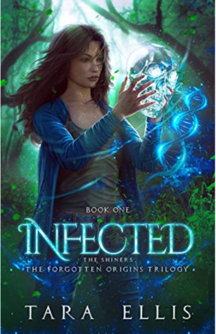 Infected: The Shiners (Forgotten Origins Trilogy, #1)