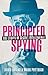 Principled Spying: The Ethics of Secret Intelligence