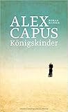 Königskinder by Alex Capus