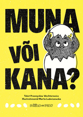 Muna või kana? (Hardcover)