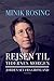 Rejsen til tidernes morgen by Minik Rosing