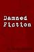 Damned Fiction