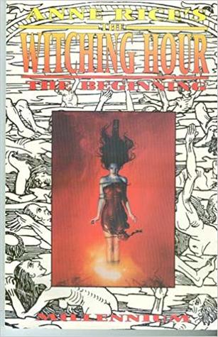 The Beginning (Anne Rice's The Witching Hour, #1)