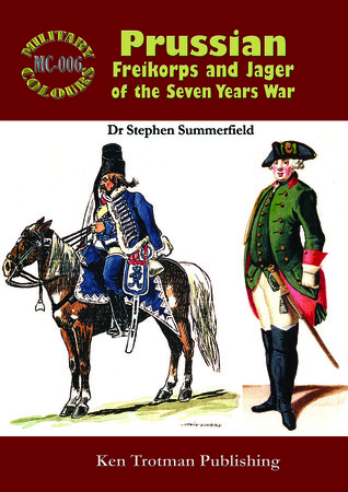 Prussian Freikorps and Jager of the Seven Years War