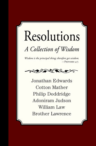 Resolutions: A Collection of Wisdom