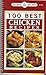 100 Best Chicken Recipes - Favorite All Time Recipes