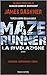 La rivelazione (Maze Runner, #3)