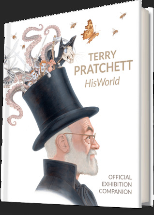 Terry Pratchett HisWorld Official Exhibition Companion (Hardcover)