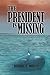 The President is Missing: A...