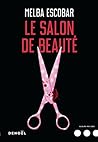 Le Salon de beauté by Melba Escobar
