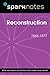 Reconstruction (1865-1877) (SparkNotes History Note) (SparkNotes History Notes)