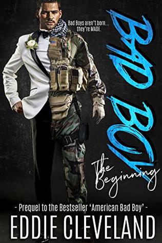 Bad Boy: The Beginning (Wounded Warrior Bad Boys #0.5)