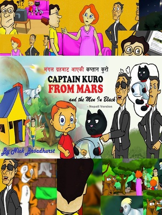 Captain Kuro From Mars And The Men In Black: Nepali Version