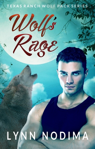 Wolf's Rage (Texas Ranch Wolf Pack #9)