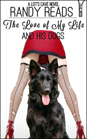 The Love Of My Life And His Dogs