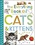 The Everything Book of Cats and Kittens by D.K. Publishing