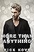 More Than Anything