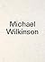 Michael Wilkinson: In Reverse