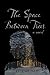 The Space Between Trees: A Novel