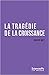 La tragédie de la croissance by Gilbert Rist