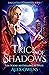 Trick of Shadows (Daughter ...