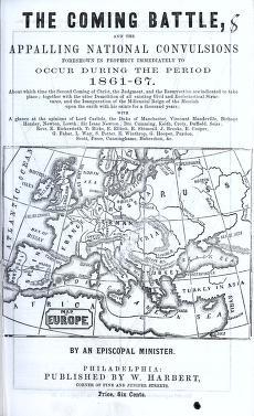 The Coming Battle: And the Appalling National Convulsions Foreshown in Prophecy Immediately to Occur During the Period 1861-67. (Paperback)
