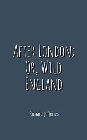 After London; Or, Wild England