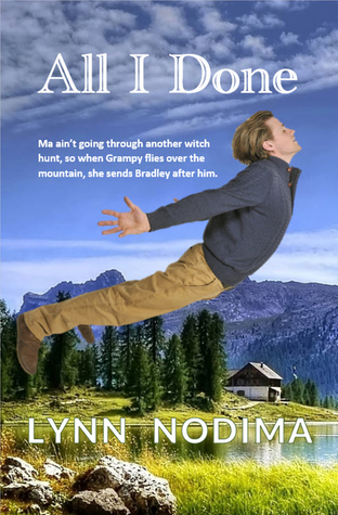 All I Done: Grampy Goes to Town