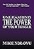 Unleashing The Power Of You...
