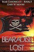Beradise Lost: Bear Chronicles Book 5