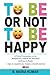 To be or not to be happy
