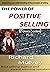 The Power of Positive Selling