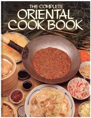 The Complete Oriental cookbook