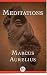 Meditations by Marcus Aurelius