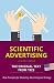 Scientific Advertising – The Original Text from 1923: Wise Principles for Marketing, Advertising and Strategy