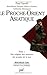 Le Proche-Orient asiatique. Tome 1, Des origines aux invasions des peuples de la mer