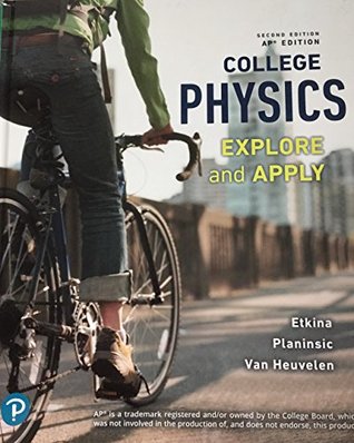 College Physics Explore and Apply (Hardcover)